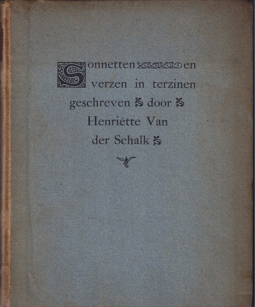 Roland Holst- Van der Schalk / Sonnetten en verzen in terzinen geschreven